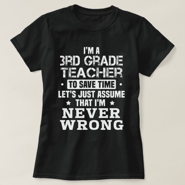 3rd Grade Teacher T-Shirt (Design Front)