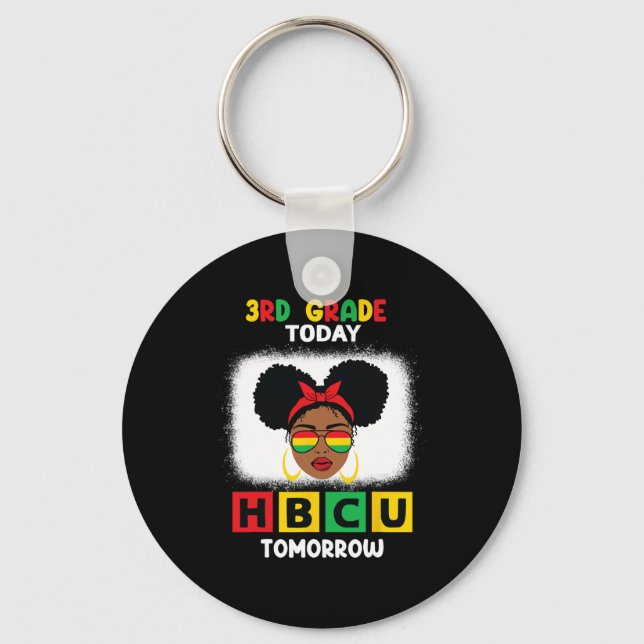3rd Grade Today Hbcu Tomorrow Historically Black C Key Ring (Front)
