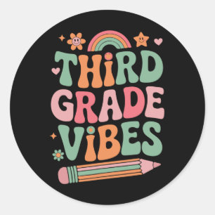 3rd Grade Vibes Ck To School Look For Kid And Teac Classic Round Sticker