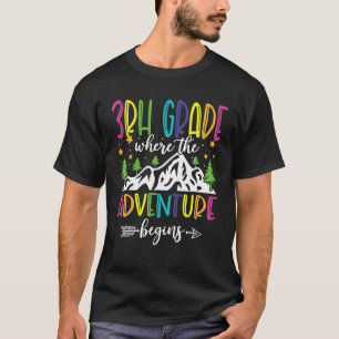 3Rd Grade Where The Adventure Begins Back To Schoo T-Shirt