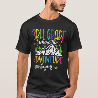 3Rd Grade Where The Adventure Begins Back To Schoo T-Shirt