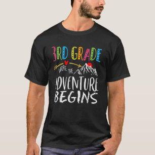 3rd Grade Where The Adventure Begins Teachers Back T-Shirt