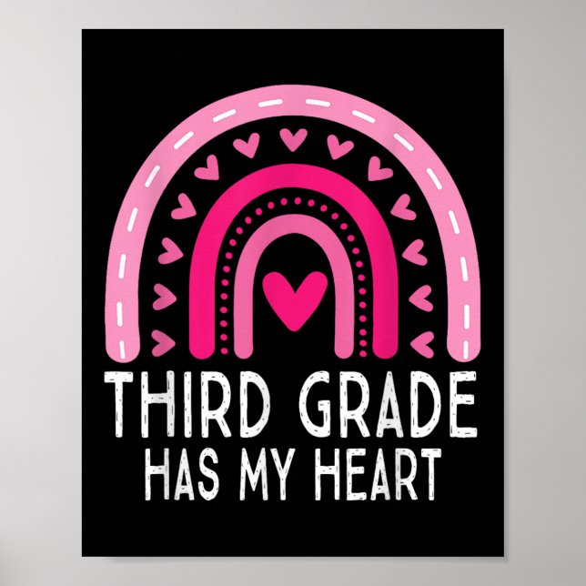 3rd Third Grade Has My Heart Valentines Day Teache Poster (Front)