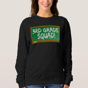 3rd Third Grade Squad Chalk Board Sweatshirt