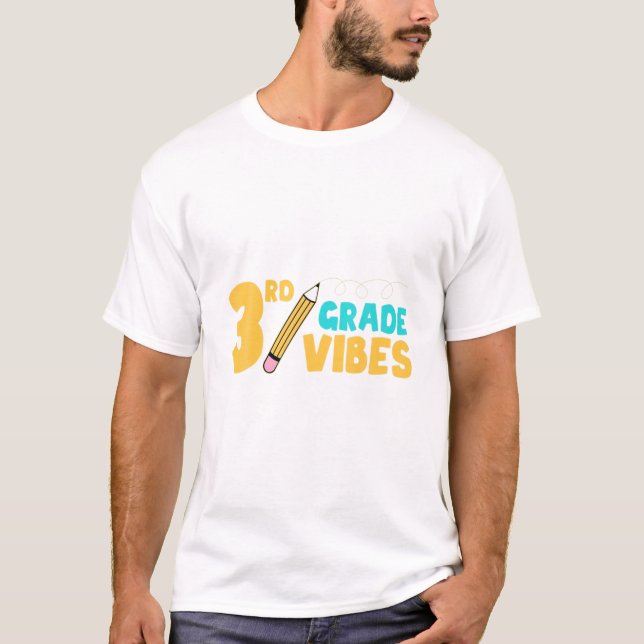3Rd Third Grade Vibes Back To School Gift T-Shirt (Front)