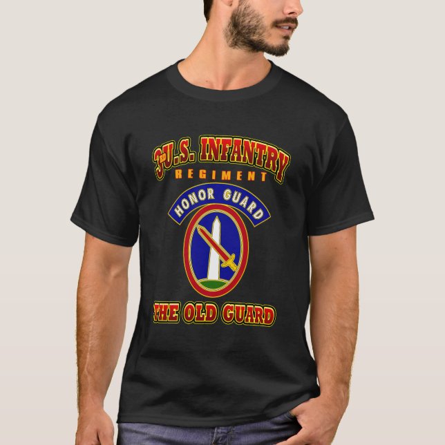 3Rd Us Infantry Regiment Honour Guard The Old Guar T-Shirt (Front)