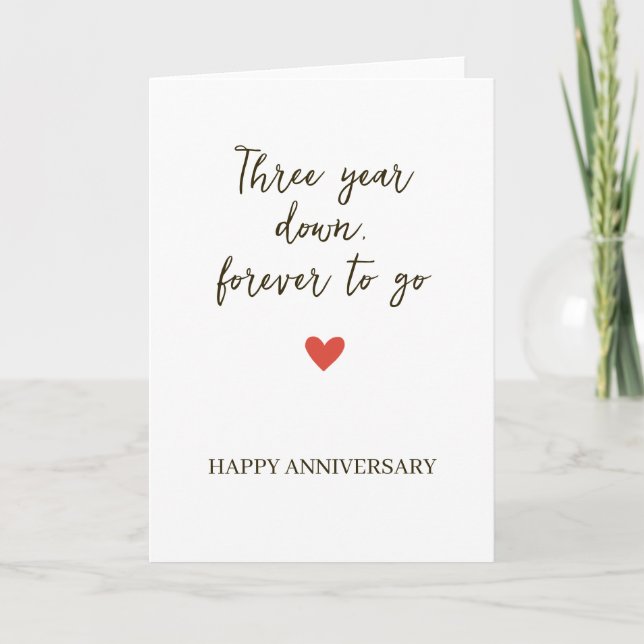 3st Anniversary – Three Year Down Forever to Go Card (Front)