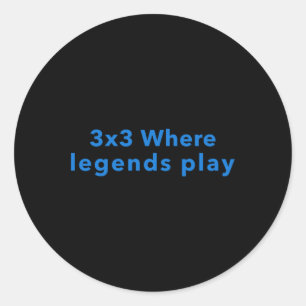 3x3 Where Legends Play  Classic Round Sticker