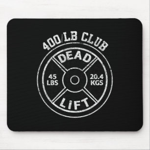 400 Lbs Pound Dead Lift Club Gym Weightlifting Pow Mouse Pad