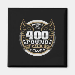 400 Pound Deadlift Club For Powerlifter Weightlift Magnet