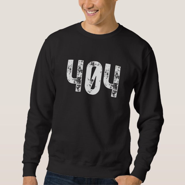 404 Area Code Atlanta GA Mobile Telephone Area Cod Sweatshirt (Front)