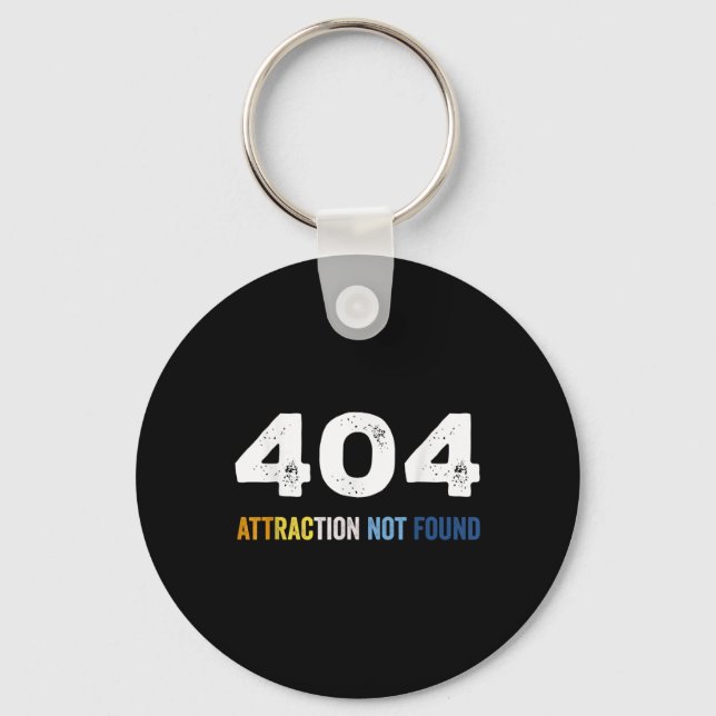 404 Attraction Not Found Funny Aroace Error Messag Key Ring (Front)