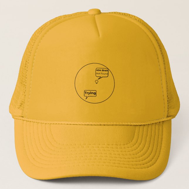 404: Brain Not Found - Funny Error Code Programmin Trucker Hat (Front)