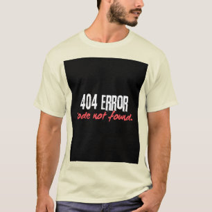 404 Error Men T-Shirt
