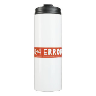 404 error thermal tumbler