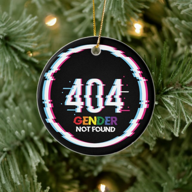 404 Gender Not Found | Funny LGBTQ | Pride Ceramic Ornament (Tree)