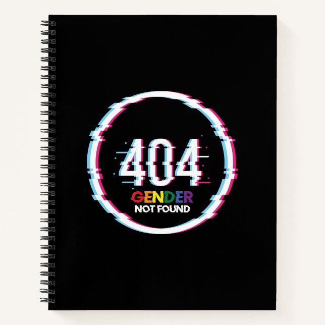 404 Gender Not Found | Funny LGBTQ | Pride Notebook (Front)