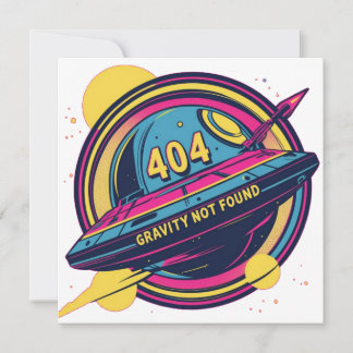 404 Gravity Not Found – Retro Space Pop Art Invitation