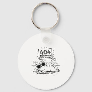 404 Motivation Not Found Funny Lazy Cat Humor Cat  Key Ring