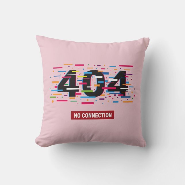  404 No Connection Cushion (Front)