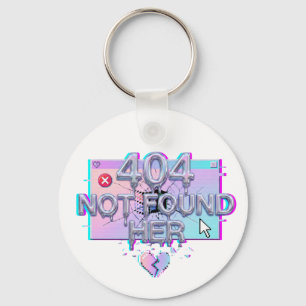 404 Not Found Her Y2K Glitch Funny Breakup Single  Key Ring