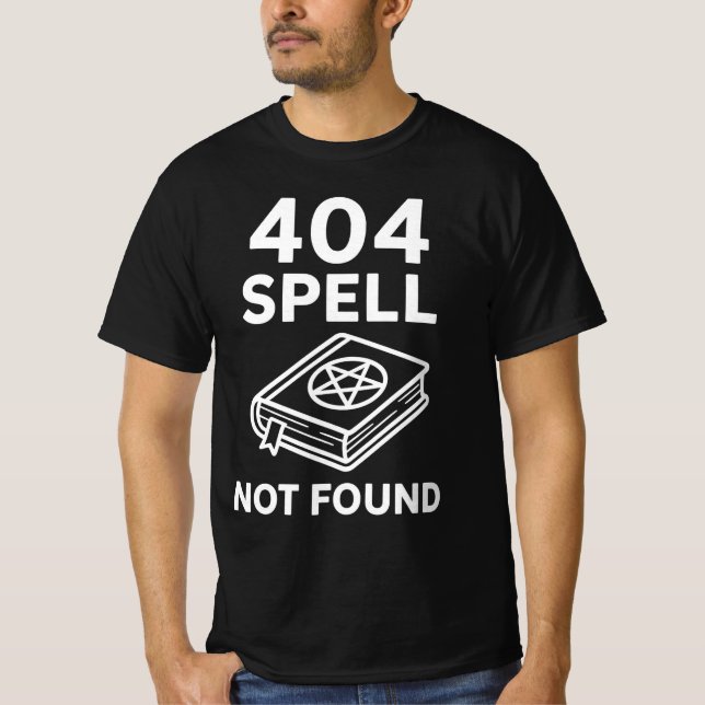 404 SPELL NOT FOUND | Wizard Tech Support Funny Ga T-Shirt (Front)