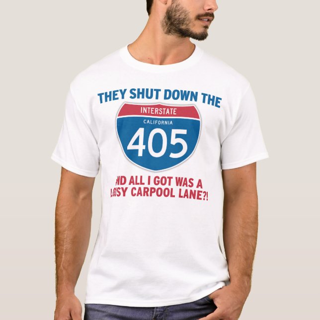 405 Lousy Carpool Lane T-Shirt (Front)