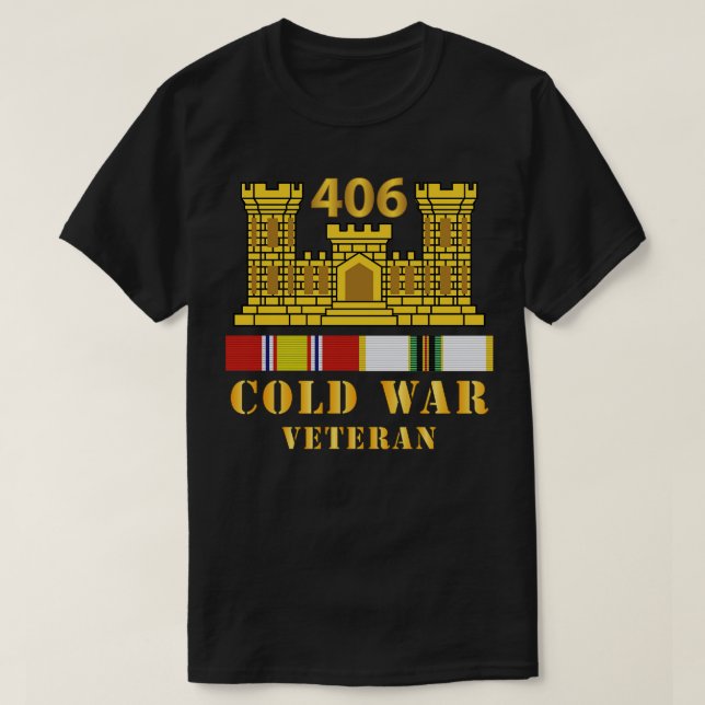 406th Engineer Battalion ENG Branch ColdVeteran w  T-Shirt (Design Front)