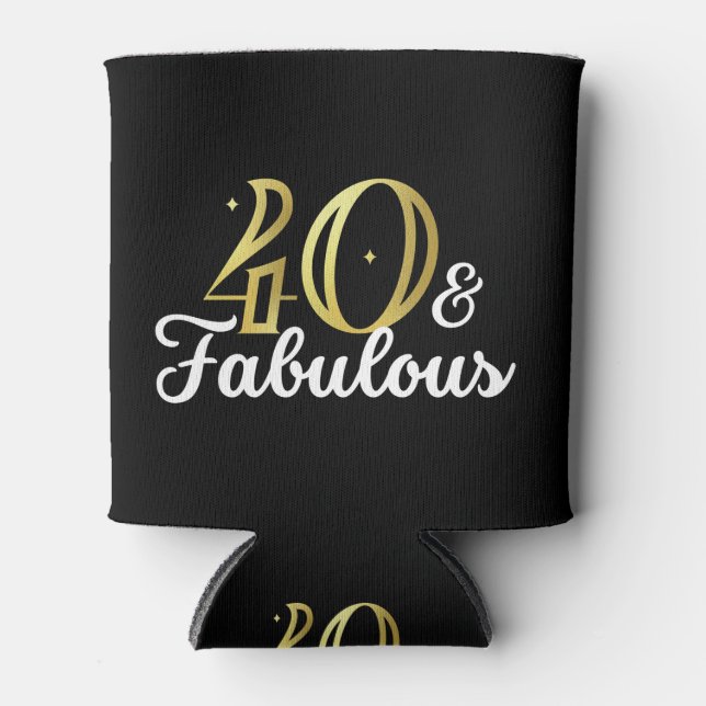 40 And Fabulous 40Th Birthday Can Cooler (Front)