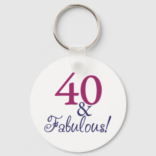 40 and fabulous (40th Birthday) Key Ring
