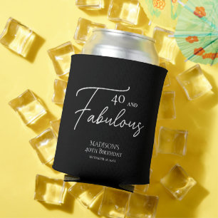40 and Fabulous 40th Black & White Birthday Can Cooler