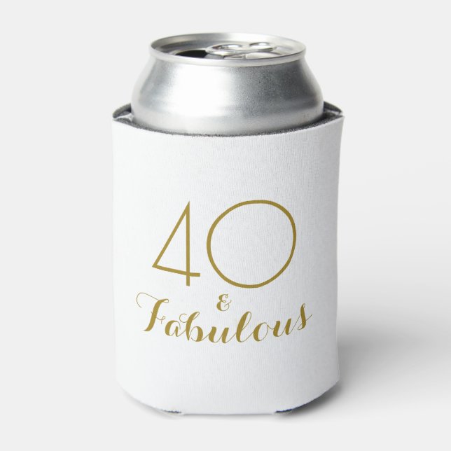 40 and Fabulous Birthday Gift Can Cooler Gold (Can Front)