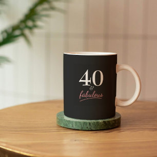 40 and Fabulous Birthday Gift Coffee Mug