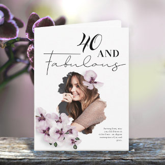 40 and Fabulous Birthday Greeting Card