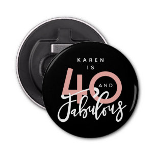 40 and fabulous birthday party bottle opener