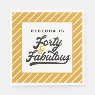 40 and fabulous birthday party napkins