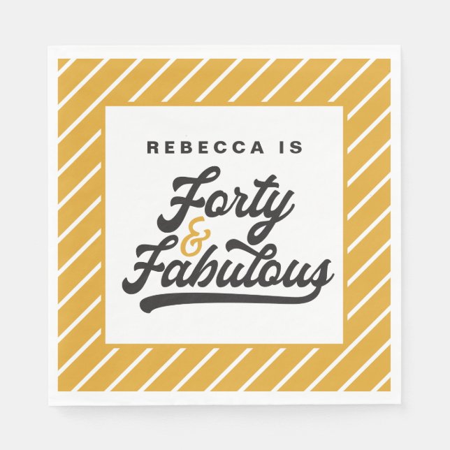 40 and fabulous birthday party napkins (Front)
