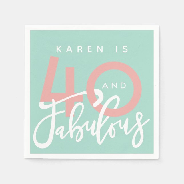 40 and fabulous birthday party napkins (Front)