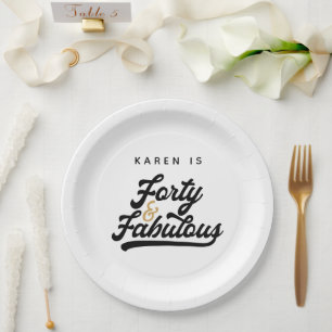 40 and fabulous birthday party paper plates
