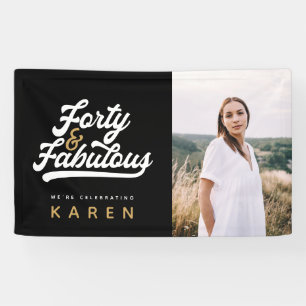 40 and fabulous birthday photo banner