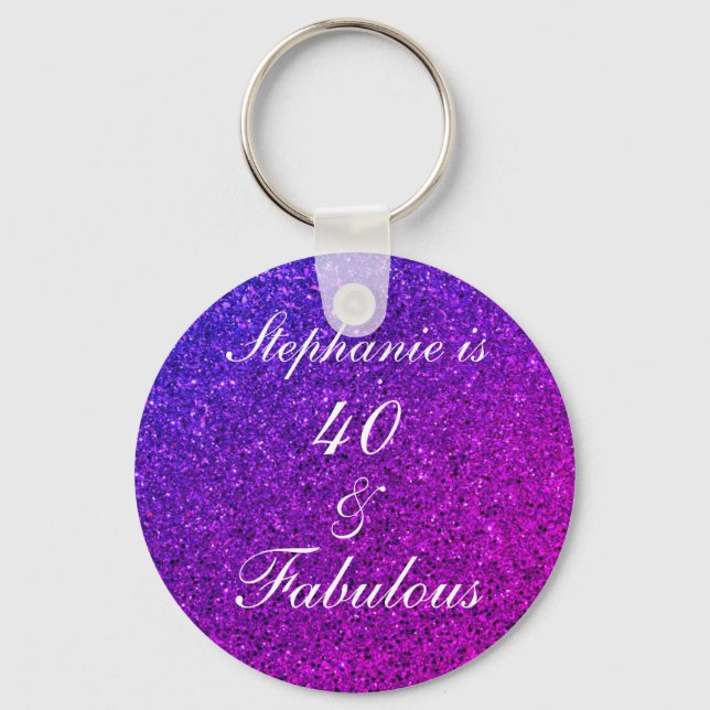40 And Fabulous Birthday Pink Purple Glitter Ombre Key Ring (Front)