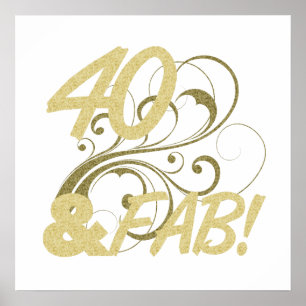40 And Fabulous Birthday Poster