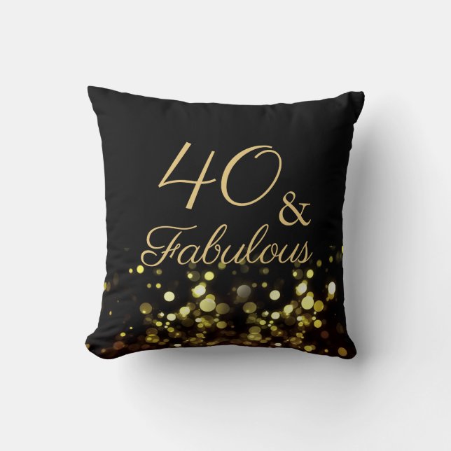 40 and Fabulous Black and Gold Birthday Cushion (Front)
