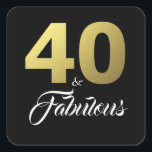 40 and Fabulous Black Gold Birthday Square Sticker<br><div class="desc">Black and gold 40 and Fabulous 40th Birthday Sticker. The words "40 and Fabulous" in gold foil and white are set using popular typography. Matching products such as an invitation card,  postage stamp,  adress labels and envelopes are available in our store. Other colours are also available!</div>