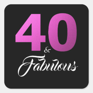 40 and Fabulous Black Pink Birthday Square Sticker