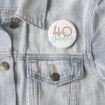 40 and fabulous button<br><div class="desc">Celebrate your special birthday in style with this 40 and fabulous birthday button. Change the background colour to customise. Part of a collection.</div>