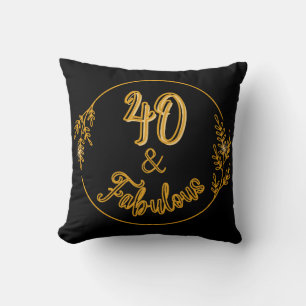 40 and Fabulous Cushion