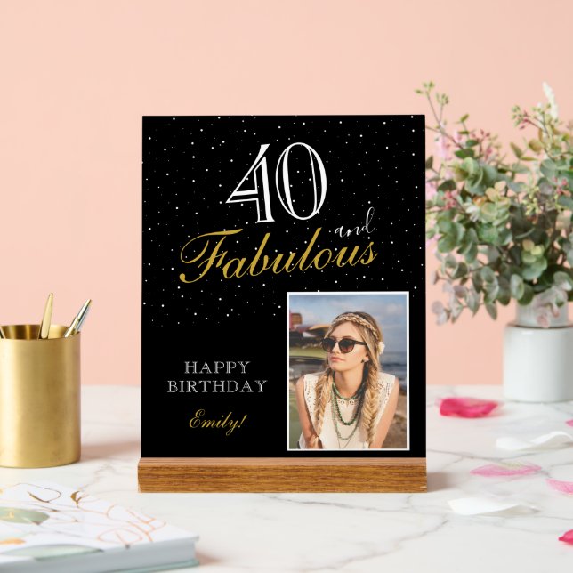 40 and Fabulous Elegant Black Birthday Photo  Acrylic Sign (Wedding)