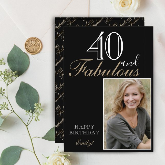 40 and Fabulous Elegant Black Happy Birthday Photo Card (Creator Uploaded)
