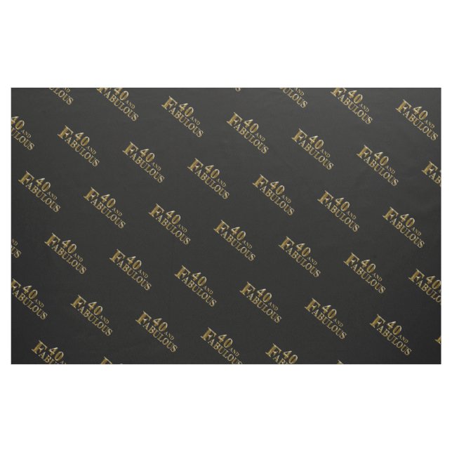 40 and Fabulous  Fabric (Fat Quarter)